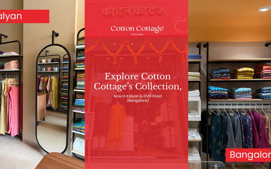 Explore Cotton Cottage’s Collection, Now in Kalyan & DVG Road (Bangalore)