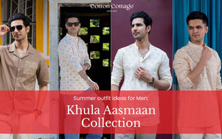 Summer outfit ideas for Men Khula Aasmaan Collection