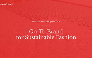 What Makes Cotton Cottage a Sustainable Choice?