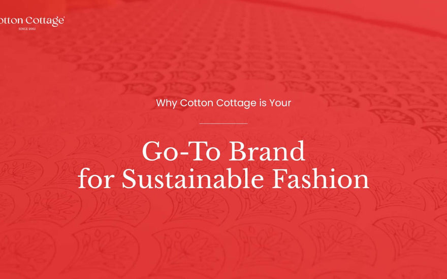 What Makes Cotton Cottage a Sustainable Choice?